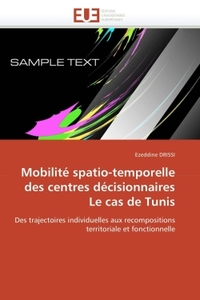 MOBILITE SPATIO-TEMPORELLE DES CENTRES DECISIONNAIRES LE CAS DE TUNIS