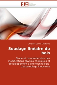 Soudage linéaire du bois