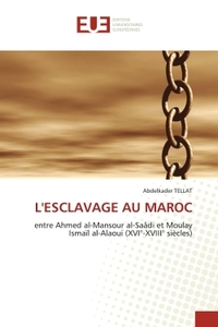 L'ESCLAVAGE AU MAROC