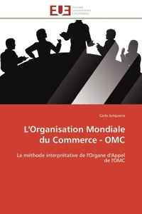 L'organisation mondiale du commerce - omc