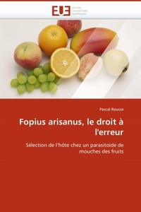 Fopius arisanus, le droit à l'erreur