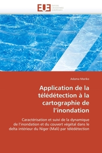 Application de la télédétection à la cartographie de l?inondation