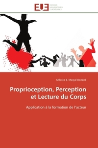 Proprioception, Perception et Lecture du Corps
