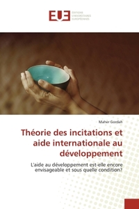 THEORIE DES INCITATIONS ET AIDE INTERNATIONALE AU DEVELOPPEMENT