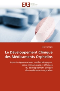 Le développement clinique des médicaments orphelins