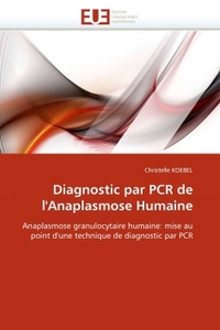 Diagnostic par pcr de l''anaplasmose humaine