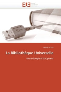 La bibliothèque universelle