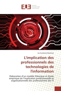 L'implication des professionnels des technologies de l'information