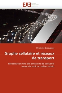 Graphe cellulaire et réseaux de transport