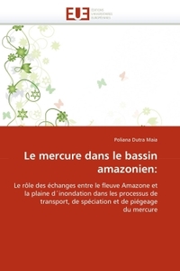 Le mercure dans le bassin amazonien: