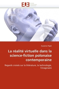 La réalité virtuelle dans la science-fiction polonaise contemporaine