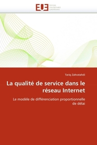 La qualité de service dans le réseau internet