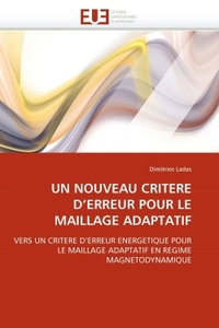 Un nouveau critere d''erreur pour le maillage adaptatif