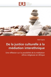De la justice culturelle à la médiation interethnique