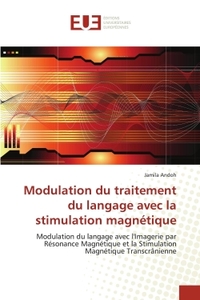 Modulation du traitement du langage avec la stimulation magnétique