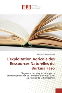 L'exploitation Agricole des Ressources Naturelles du Burkina Faso