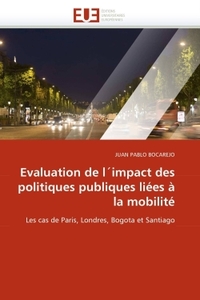 Evaluation de l''impact des politiques publiques liées à la mobilité