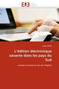 L''EDITION ELECTRONIQUE SAVANTE DANS LES PAYS DU SUD