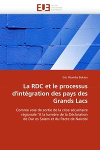 La rdc et le processus d''intégration des pays des grands lacs