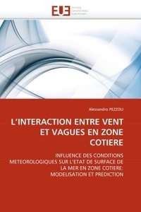 L''interaction entre vent et vagues en zone cotiere