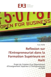REFLEXION SUR L''ENTREPRENEURIAT DANS LA FORMATION SUPERIEURE EN HAITI