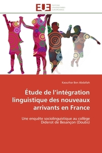 Étude de l'intégration linguistique des nouveaux arrivants en France