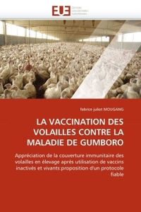 La vaccination des volailles contre la maladie de gumboro