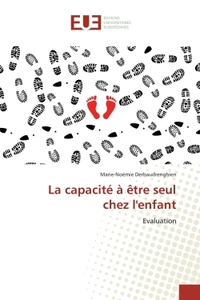 La capacité à être seul chez l'enfant