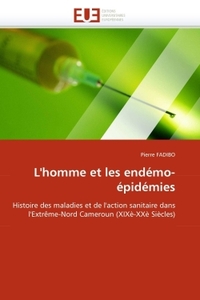 L''homme et les endémo-épidémies