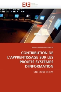 Contribution de l''apprentissage sur les projets systèmes d''information