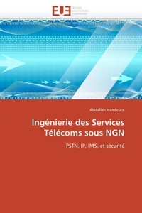 Ingénierie des services télécoms sous ngn