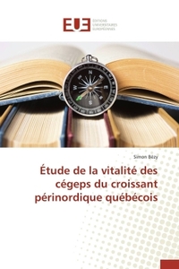 Étude de la vitalité des cégeps du croissant périnordique québécois