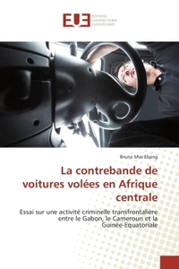La contrebande de voitures volées en Afrique centrale