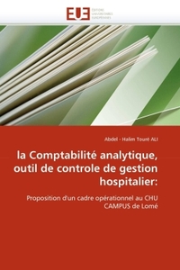 La comptabilité analytique, outil de controle de gestion hospitalier: