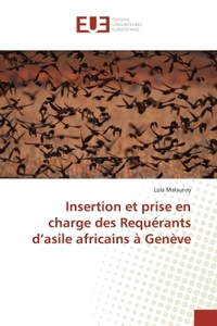 Insertion et prise en charge des Requérants d'asile africains à Genève