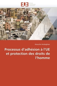 Processus d adhésion à l ue et protection des droits de l homme