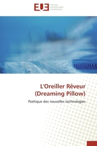 L'Oreiller Rêveur (Dreaming Pillow)