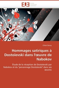 Hommages satiriques à dostoïevski dans l'oeuvre de nabokov