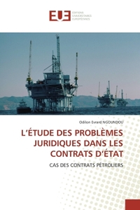 L'ÉTUDE DES PROBLÈMES JURIDIQUES DANS LES CONTRATS D'ÉTAT