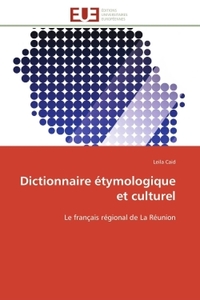 DICTIONNAIRE ETYMOLOGIQUE ET CULTUREL