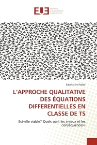 L'APPROCHE QUALITATIVE DES ÉQUATIONS DIFFERENTIELLES EN CLASSE DE TS