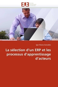 La sélection d''un erp et les processus d''apprentissage d''acteurs