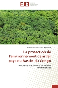 La protection de l'environnement dans les pays du bassin du congo