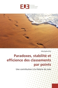 Paradoxes, stabilité et efficience des classements par points