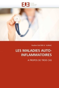 Les maladies auto-inflammatoires