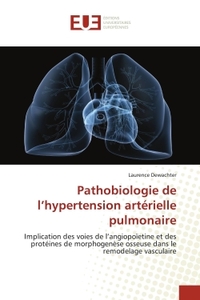 Pathobiologie de l'hypertension artérielle pulmonaire
