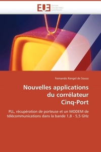 NOUVELLES APPLICATIONS DU CORRELATEUR CINQ-PORT