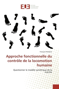 Approche fonctionnelle du contrôle de la locomotion humaine