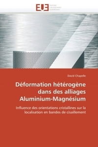 Déformation hétérogène dans des alliages aluminium-magnésium