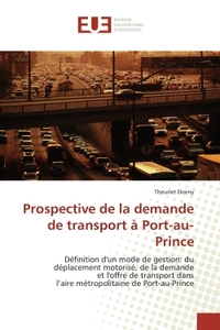 PROSPECTIVE DE LA DEMANDE DE TRANSPORT A PORT-AU-PRINCE